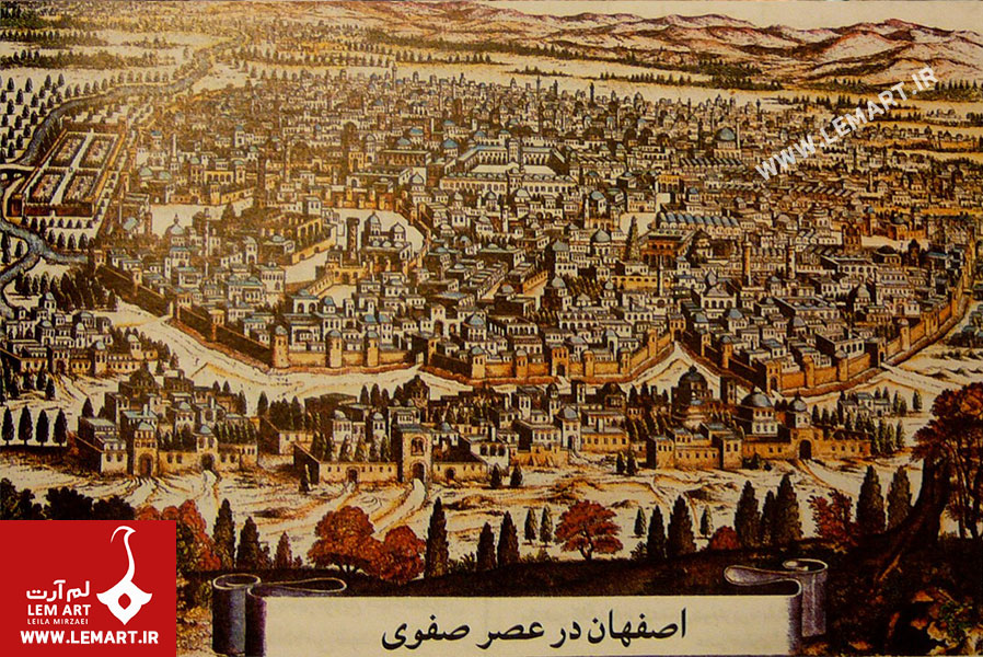 اصفهان در دوران صفوی